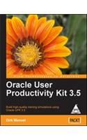 Oracle User Productivity Kit 3.5: Build high-quality training simulations using Oracle UPK 3.5 (English) 1st Edition: Book by Dirk Manuel