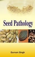 Seed Pathology: Book by Gurnam Singh
