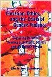 Christian Ethics And The Crisis Of Gender Violence: Book by Christine Jamieson