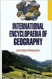 International Encyclopaedia Of Geography(3 Vol): Book by Shyam Prakash