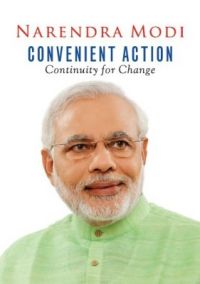Narendra Modi Convenient Action Continuity for Change (English) (Hardcover): Book by Narendra Modi