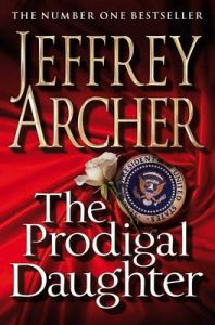 Prodigal Daughter: Book by Jeffrey Archer