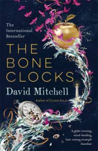 The Bone Clocks: Book by David Mitchell