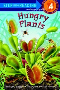 Hungry Plants: Book by Mary Batten Hungry Plants: Book by Mary Batten
