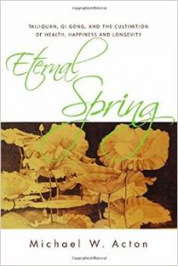 Eternal Spring (English) (Paperback): Book by Michael W. Acton Eternal Spring (English) (Paperback): Book by Michael W. Acton
