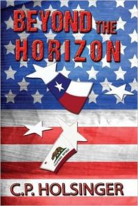 Beyond the Horizon: Book by C P Holsinger Beyond the Horizon: Book by C P Holsinger