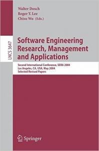Software Engineering Research and Applications: Second International Conference  SERA 2004  Los Angeles  CA  USA  May 5-7  2004  Revised Selected Papers ... / Programming and Software Engineering) (English) (Paperback): Book by Walter Dosch