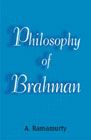 Philosophy of Brahman: Book by A. Ramamurty