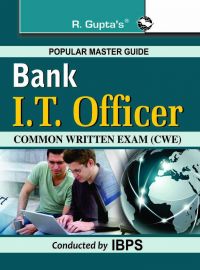 Bank IT Officers Common Written Exam (CWE) Guide: Book by R. Gupta Bank IT Officers Common Written Exam (CWE) Guide: Book by R. Gupta