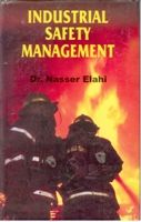 Industrial Safety Management (English) (Hardcover): Book by Naseer Elahi Industrial Safety Management (English) (Hardcover): Book by Naseer Elahi