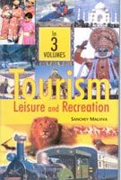 Tourism: Leisure And Recreation (3 Vols.): Book by Sanchey Malviya Tourism: Leisure And Recreation (3 Vols.): Book by Sanchey Malviya