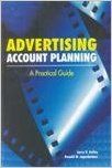 Advertising Account Planning: Book by Larry D. Kelley , Donald W. Jugenheimer