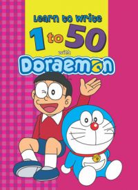 Learn to Write 1-50 with Doraemon: Book by BPI