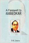 A farewell to ambedkar (English) 01 Edition (Paperback): Book by D. R. Jatava