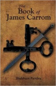 The Book of James Carrom: Book by Shubham Pandey