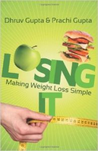 Losing It! Making Weight Loss Simple ** (English) (Paperback): Book by Prachi Gupta Losing It! Making Weight Loss Simple ** (English) (Paperback): Book by Prachi Gupta