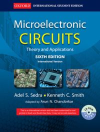 Microelectronic Circuits: Theory and Applications (English) 6th Edition (Paperback): Book by Adel S. Sedra Microelectronic Circuits: Theory and Applications (English) 6th Edition (Paperback): Book by Adel S. Sedra