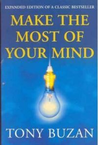 Make the Most of Your Mind Hardcover: Book by Tony Buzan Make the Most of Your Mind Hardcover: Book by Tony Buzan