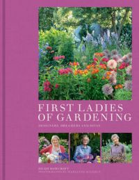 First Ladies of Gardening: Book by Heidi Howcroft