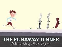 The Runaway Dinner: Book by Allan Ahlberg The Runaway Dinner: Book by Allan Ahlberg