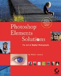 Photoshop Elements Solutions: Book by Mikkel Aaland