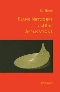 Plane Networks and Their Applications: Book by Kai Borre Plane Networks and Their Applications: Book by Kai Borre