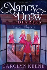 The Red Slippers (Nancy Drew Diaries): Book by Carolyn Keene The Red Slippers (Nancy Drew Diaries): Book by Carolyn Keene