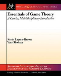 Essentials of Game Theory: A Concise Multidisciplinary Introduction: Book by Kevin Leyton-Brown