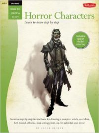 Drawing: Horror Characters: Learn to Draw Step by Step (How to Draw and Paint) (English) (Paperback): Book by Jacob Glaser Drawing: Horror Characters: Learn to Draw Step by Step (How to Draw and Paint) (English) (Paperback): Book by Jacob Glaser