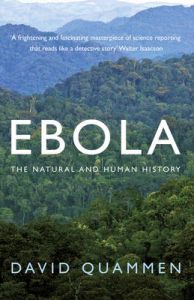 Ebola: The Full Story: Book by David Quammen