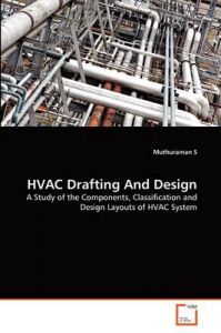 HVAC Drafting and Design: Book by Muthuraman S