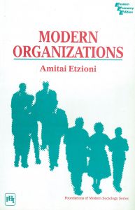 MODERN ORGANIZATIONS: Book by ETZIONI AMITAI