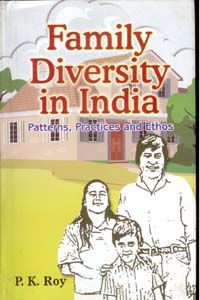 Family Diversity In India: Book by P.K. Roy Family Diversity In India: Book by P.K. Roy