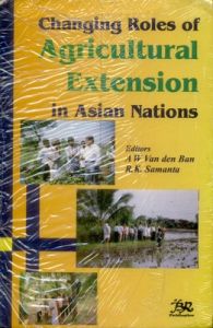 Changing Roles of Agricultural Extensions in Asian Nations (English) 01 Edition (Paperback): Book by Anne Van den Ban