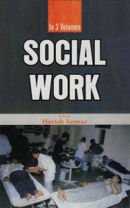Social Work {3 Vols.set}: Book by Harish Kumar
