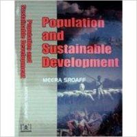 Population and Sustainable Development (English) : Book by Meera Sroaff