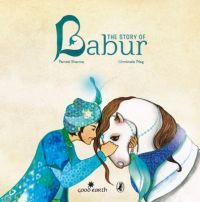 The Story of Babur (English) (Hardcover): Book by Parvati Sharma The Story of Babur (English) (Hardcover): Book by Parvati Sharma
