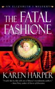 The Fatal Fashione: Book by Ms Karen Harper The Fatal Fashione: Book by Ms Karen Harper