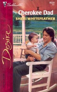 Cherokee Dad: Book by Sheri WhiteFeather