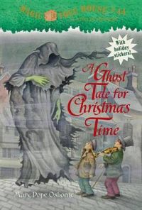 A Ghost Tale for Christmas Time: Book by Mary Pope Osborne A Ghost Tale for Christmas Time: Book by Mary Pope Osborne