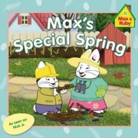 Max's Special Spring: Book by Rosemary Wells