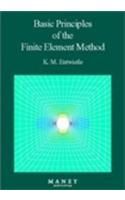 BASIC PRINCIPLES OF THE FINITE ELEMENT METHOD: Book by K.M. Entwistle