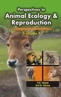 Perspectives in Animal Ecology and Reproduction Vol. 5: Book by Anil Kumar Verma,Vijay Kumar Gupta