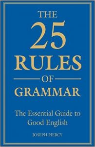The 25 Rules of Grammar: Book by Joseph Piercy