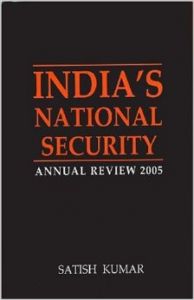 India\'s National Security 2005: Annual Review (English) (Hardcover): Book by Satish Ed Kumar