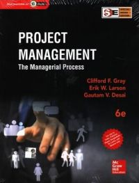 Project Management: Book by Gray (Barry University, USA) Project Management: Book by Gray (Barry University, USA)