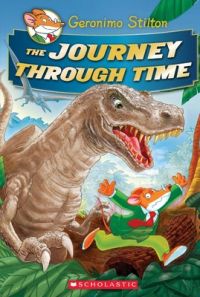 GERONIMO STILTON'S THE JOURNEY THROUGH TIME GERONIMO STILTON'S THE JOURNEY THROUGH TIME