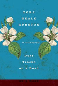 Dust Tracks on a Road: Book by Zora Neale Hurston,Dr Maya Angelou Dust Tracks on a Road: Book by Zora Neale Hurston,Dr Maya Angelou