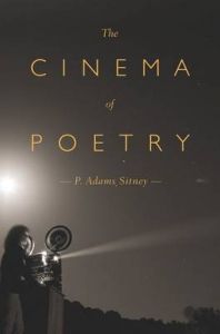 The Cinema of Poetry: Book by P. Adams Sitney