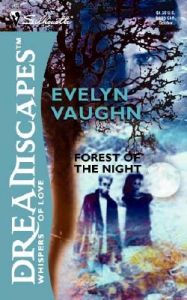 Forest of the Night: Book by Evelyn Vaughn Forest of the Night: Book by Evelyn Vaughn